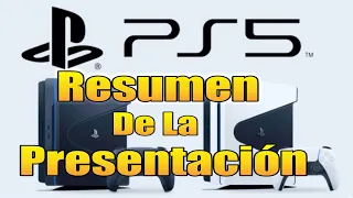 Presentacion PlayStation 5 / Resumen Del Lanzamiento Del ps5