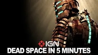 Dead Space in 5 Minutes!!!