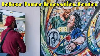 Outside and Inside Look of the LeBron James Innovation Center