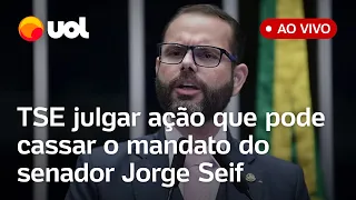 🔴 Jorge Seif: TSE julga ação que pode cassar mandato de senador bolsonarista; assista ao julgamento