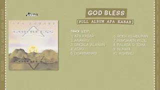 PLAYLIST - FULL ALBUM APA KABAR - GOD BLESS