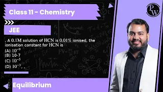 , A 0.1 M solution of HCN is 0.01 % ionised, the ionisation constant for HCN is (A) 10^-9 (B) 10-...