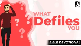 60. What Defiles You - Mark 7:14-23