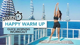 5 MIN HAPPY WARM UP / QUICK MORNING WORKOUT | Spor Öncesi Isınma Hareketleri | Eylem Abaci