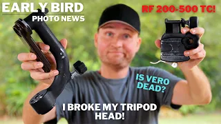 RF 200-500 TC!  | Is Vero Dead? | NEW SONY MEGA ZOOM! | I BROKE my Tripod Head | Best RAW Viewer