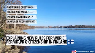 Explanation Of New Rules For Work Permit, PR & Citizenship | Answering Few Questions