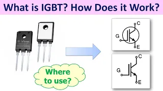 What is a IGBT? How IGBTs Work? (IGBT Basic Tutorial)