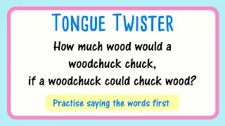 👅😜Tongue Twister | Woodchuck Wood | Progressively Gets Faster & Higher