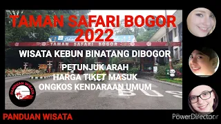 TAMAN SAFARI I BOGOR 2022.WISATA KEBUN BINATANG#PANDUAN WISATA