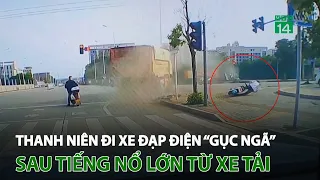 Thanh niên đi xe đạp điện “g.ụ.c n.g.ã”, sau tiếng n.ổ lớn từ xe tải | VTC14