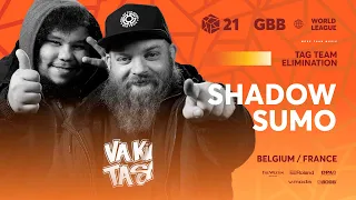 Shadow Sumo 🇧🇪 🇫🇷 | GRAND BEATBOX BATTLE 2021: WORLD LEAGUE | Tag Team Elimination