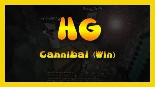 McPvP Hunger Games Victory - Cannibal