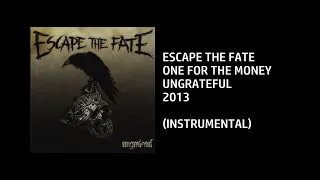 Escape The Fate - One For The Money [Custom Instrumental]