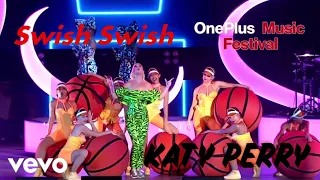 Katy Perry - Swish Swish (Live OnePlus Music Festival 2019)