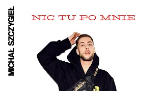 Michał Szczygieł-Nic Tu Po Mnie