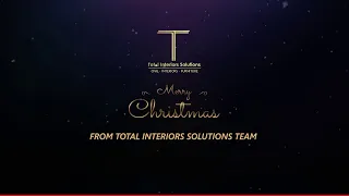 Wishing You A Very Happy Merry Christmas - Total Interiors Solutions