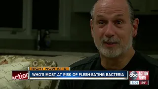 Who are at risk of flesh-eating bacteria