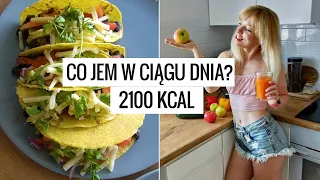 CO JEM W CIĄGU DNIA? 2100 KCAL | Codziennie Fit