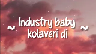 Industry baby x Why this kolaveri di (Lyrics) | Hindi English Mashup | Lil Nas • Dhanush |