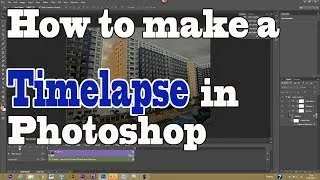 How to make a Timelapse in Photoshop