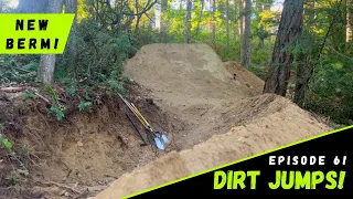 Building a Bike Park Size Berm at my Backyard Trails