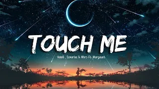 Vassili , Sonarise & Altro - Touch Me (Andeus Remix) ft. Margauxt | Lyric Video 🎵