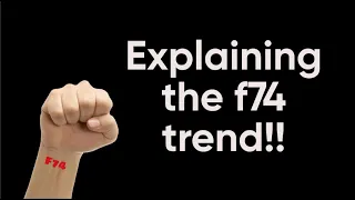 Explaining the F74 trend