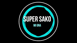 Super Sako "Mi Gna" - ft: Hayko (Super Remix)