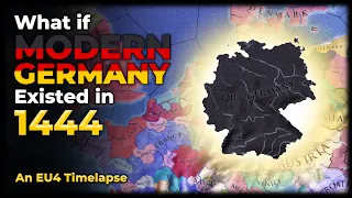 What if Modern Germany Existed in 1444? - Europa Universalis IV Timelapse