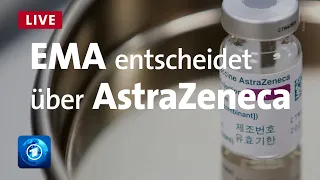 AstraZeneca: EMA entscheidet über weitere Verwendung