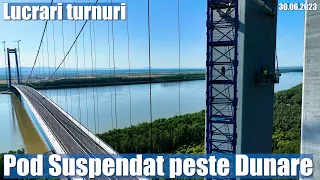 POD Brăila Ep. 309 | Interior grinda turnuri | 30.06.23  | Suspension Bridge Construction