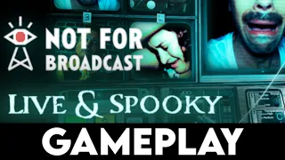 NOT FOR BROADCAST: LIVE & SPOOKY Gameplay [4K 60FPS PC ULTRA]