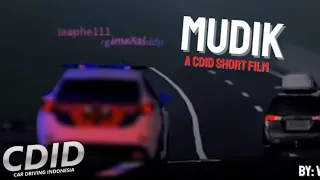 OFFICIAL CDID SHORT FILM (MUDIK)