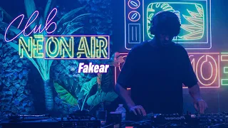 FAKEAR | CLUB NEONAIR (DJ SET)