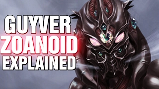 GUYVER: ZOANOID EXPLAINED GUYVER 2 DARK HERO - LORE AND HISTORY