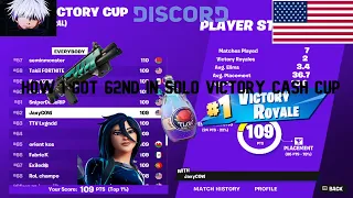 How I placed 62nd In the Solo Cash Cup Opens 🏆