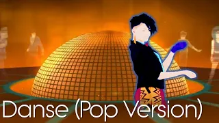 Just Dance 2014 Fanmade Mashup - Danse (Pop Version)