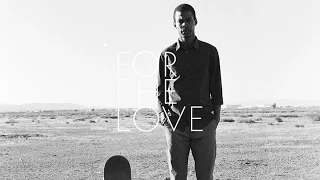 What Youth: For The Love - Marquis Preston