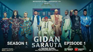 GIDAN SARAUTA SEASON 1 EPISODE 1