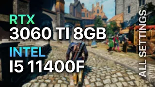 The Witcher 3: Wild Hunt | RTX 3060 TI + I5 11400F | (DX12) All Settings + Best Settings