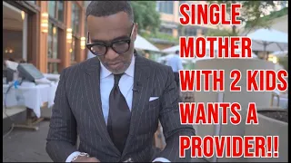 @byKevinSamuels The TRUTH about dating single mothers