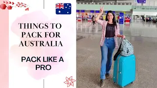 THINGS TO PACK FOR AUSTRALIA | HOW TO PACK LIKE A PRO 😎 | INTERNATIONAL STUDENTS | ESSENTIAL GUIDE🇦🇺