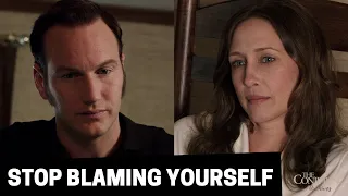 "Stop blaming yourself" | The Conjuring - Vera Farmiga & Patrick Wilson