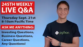 Weekly LIVE Q&A #245: Your Career/Business/Finance Questions: SEE DESCRIPTION FOR CLICKABLE Q&A