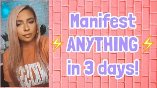 How to manifest ANYTHING in 3 days * EASY *