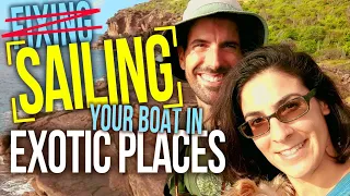 SAILING Your Boat in Exotic Places  | Sailing Balachandra E093