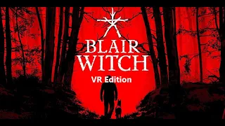 Blair Witch VR Game Trailer