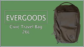 EVERGOODS CTB26 | The Do-It-All EDC and Travel Backpack!