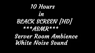 Server Room Sound in BLACK SCREEN 10 Hours:ASMR White Noise Ambience[HD Sounds]