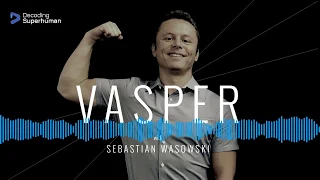 Vasper with Sebastian Wasowski